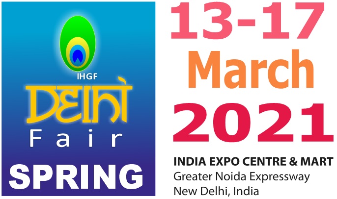 51st EDITION OF IHGF –DELHI FAIR SPRING’2021, 13-17 MARCH’2021, INDIA EXPO CENTRE, GREATER NOIDA