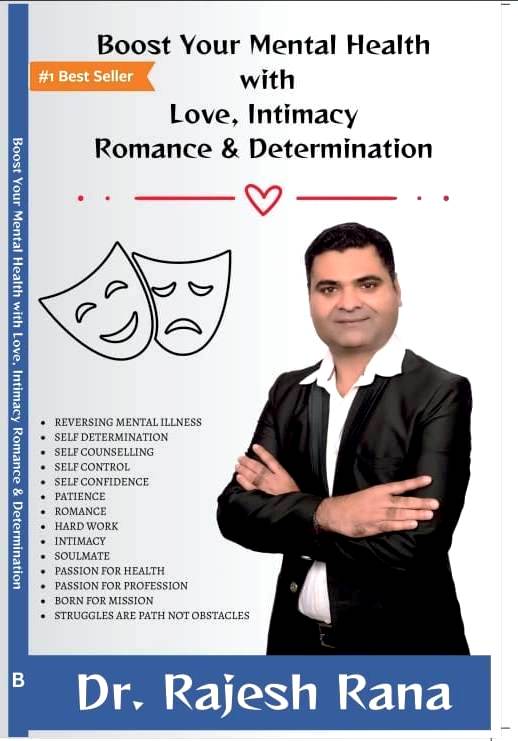Dr Rajesh Rana's e-book "Boost Your Mental Health with Love, Intimacy, Romance and Determination" sets many records