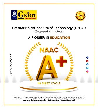 GNIOT Institute gets NAAC A Plus grade for quality in the field of education.